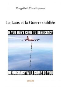 Le laos et la guerre oubliée