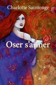 Oser s'aimer