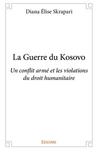 La Guerre du Kosovo