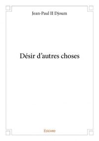 Désir d'autres choses