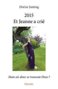 2015 et jeanne a crié