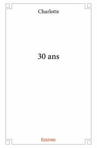 30 ans