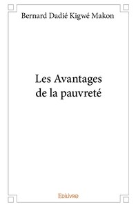 Les Avantages de la pauvreté