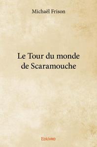 Le tour du monde de scaramouche