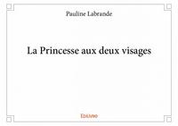 La princesse aux deux visages