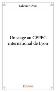 Un stage au cepec international de lyon