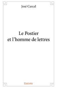 Le Postier et l'homme de lettres
