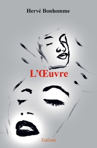 L'OEuvre - Tome 2