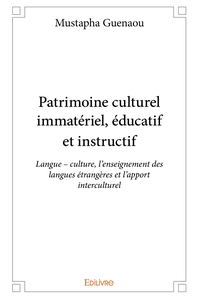 Patrimoine culturel immatériel, éducatif et instructif