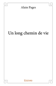Un long chemin de vie
