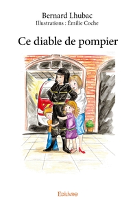 Ce diable de pompier