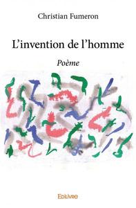 L'invention de l'homme