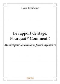 Le rapport de stage. pourquoi ? comment ?