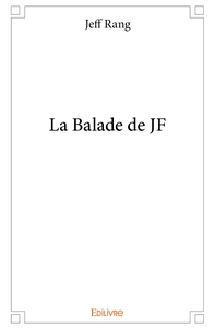 La Balade de JF