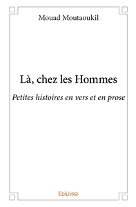 Là, chez les Hommes