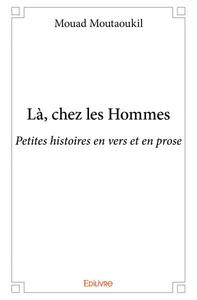 Là, chez les hommes