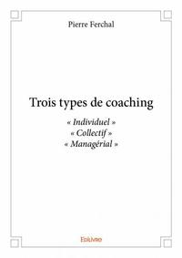 Trois types de coaching