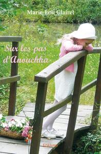 Sur les pas d'anouchka