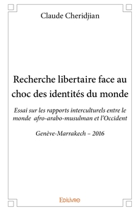 Recherche libertaire face au choc des identités du monde
