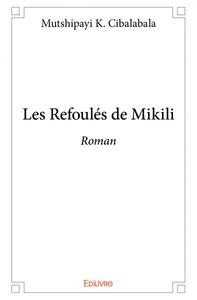 Les refoulés de mikili