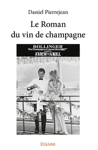 Le Roman du vin de champagne