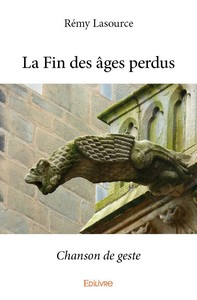 LA FIN DES AGES PERDUS
