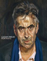 LUCIAN FREUD. PORTRAITS