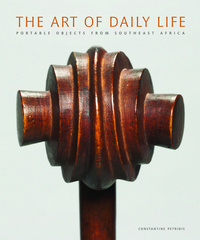 THE ART OF DAILY LIFE - PORTABLE OBJECTS FROM SOUTHERN...