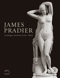 JAMES PRADIER - CATALOGUE RAISONNE 1790-1852