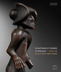 SCULPTURES ET FORMES D'AFRIQUE