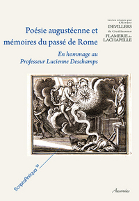 POESIE AUGUSTEENNE ET MEMOIRES DU PASSE DE ROME