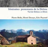 ITINERAIRES PROTESTANTS DE LA DROME