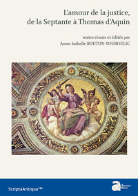 L'amour de la justice de la septante à Thomas d'Aquin