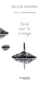 SEUL SUR LE RIVAGE