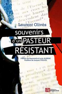 SOUVENIRS D'UN PASTEUR RESISTANT (NOUVELLE EDITION)