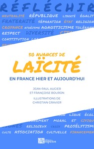 50 NUANCES DE LAICITE EN FRANCE HIER ET AUJOURD'HUI