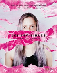 LES INVISIBLES - VOLUME 1 - VISAGES DE L'ENDOMETRIOSE