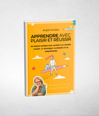 Apprendre avec plaisir et réussir