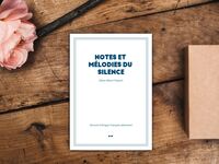 Notes et Mélodies du Silence