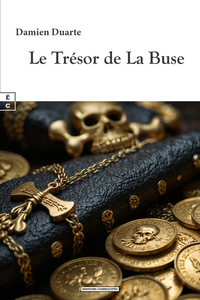 LE TRESOR DE LA BUSE