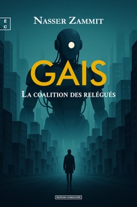 GAIS : LA COALITION DES RELEGUES