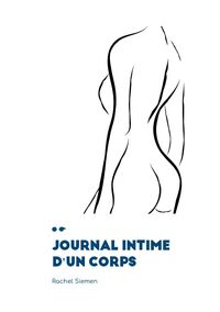 "Journal intime  d'un Corps"