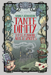 Tante Dimity et le manoir aux esprits