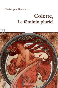 COLETTE, LE FEMININ PLURIEL