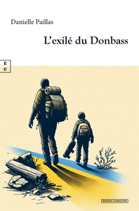 L EXILE DU DONBASS