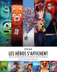 Pixar : les héros s'affichent
