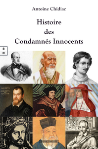 HISTOIRE DES CONDAMNES INNOCENTS