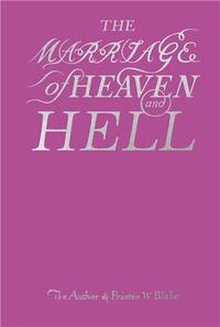William Blake The Marriage of Heaven and Hell /anglais