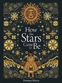 How The Stars Came to Be (Hardback) /anglais