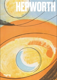 Artist's Series: Barbara Hepworth /anglais